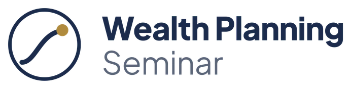 Wealth Planning Seminar